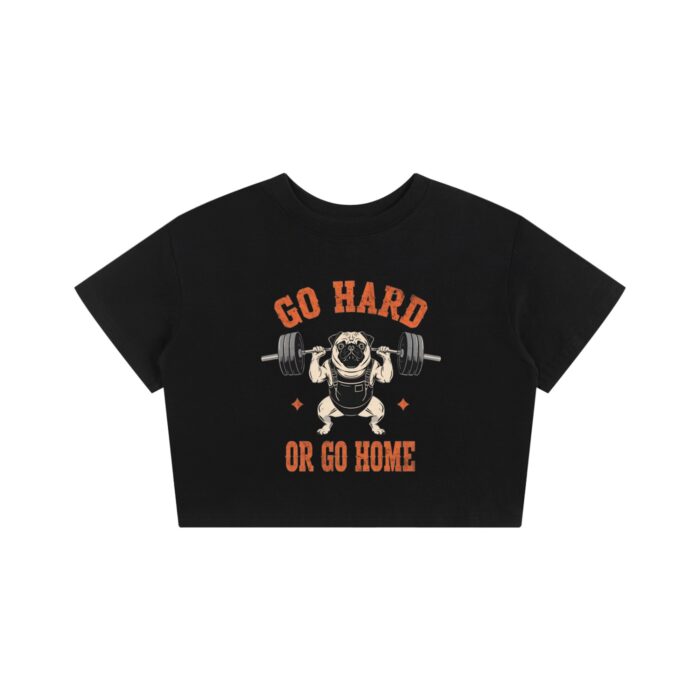 Go Hard or Go Home Baby Tee