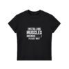 Installing Muscles Bodycon T-shirt