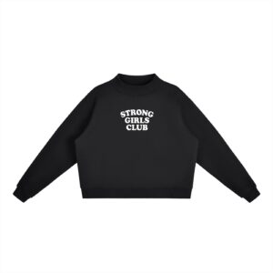 Strong Girls Club Oversized Sweatshirt