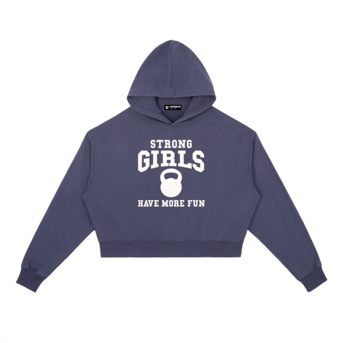 Strong Girls Have More Fun B&W Washed Hoodie