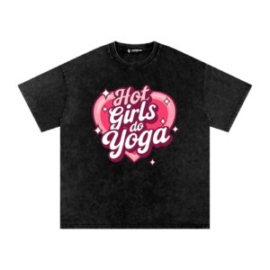Hot Girls do Yoga Front Oversized