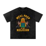 Meal Prep is My Religion Washed Oversized T-Shirt