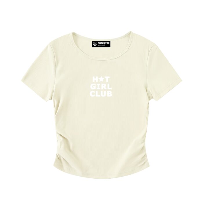Hot Girl Club Ruched T-shirt