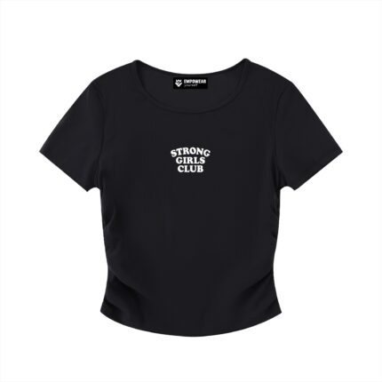 Strong Girls Club Ruched T-shirt